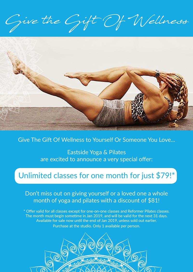 Give the Gift of Wellness. $79 unlimited classes for $79. Conditions Apply.